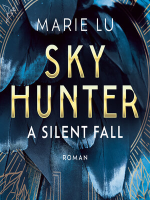 cover image of A Silent Fall--Skyhunter, Band 1 (Ungekürzt)